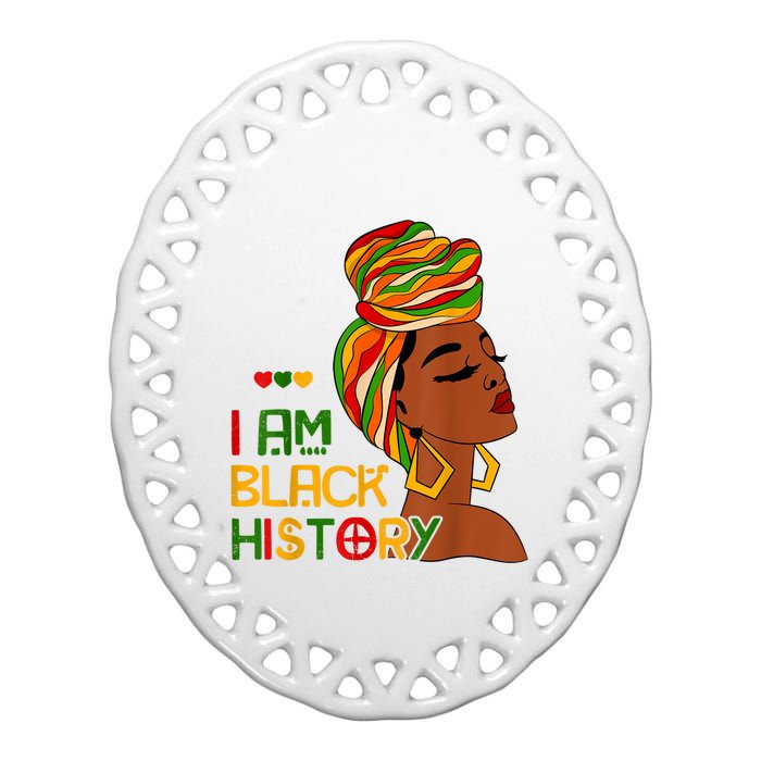 Black History Month Shirts I Am Black History African American Ceramic Oval Ornament