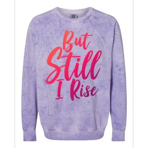 Black History Month But Still I Rise Great Gift Colorblast Crewneck Sweatshirt