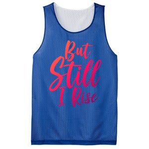 Black History Month But Still I Rise Great Gift Mesh Reversible Basketball Jersey Tank