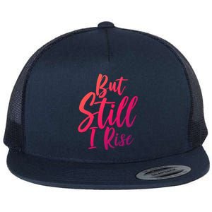 Black History Month But Still I Rise Great Gift Flat Bill Trucker Hat