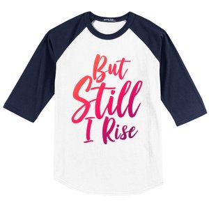 Black History Month But Still I Rise Great Gift Baseball Sleeve Shirt