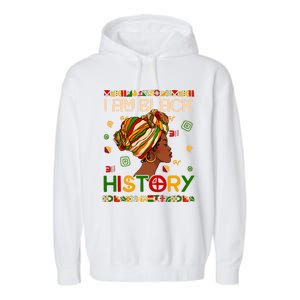 Black History Month Shirts I Am Black History African American Garment-Dyed Fleece Hoodie