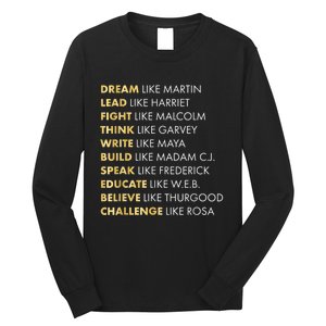 Black History Month Shirts Black History Dream Like Martin Long Sleeve Shirt