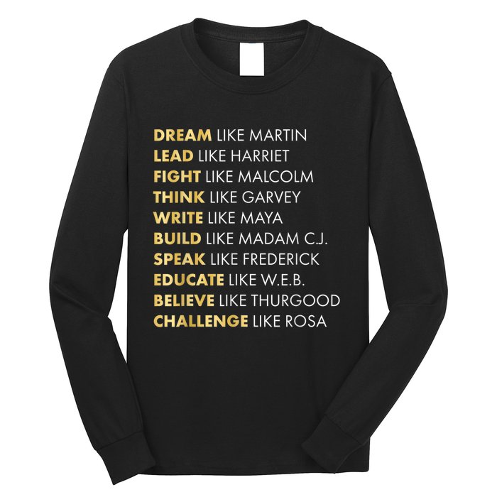 Black History Month Shirts Black History Dream Like Martin Long Sleeve Shirt