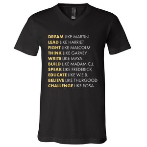 Black History Month Shirts Black History Dream Like Martin V-Neck T-Shirt