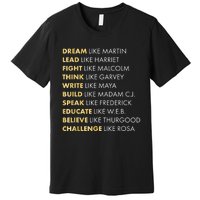 Black History Month Shirts Black History Dream Like Martin Premium T-Shirt