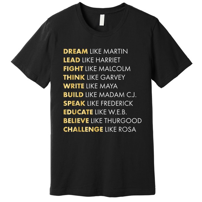 Black History Month Shirts Black History Dream Like Martin Premium T-Shirt