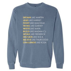 Black History Month Shirts Black History Dream Like Martin Garment-Dyed Sweatshirt