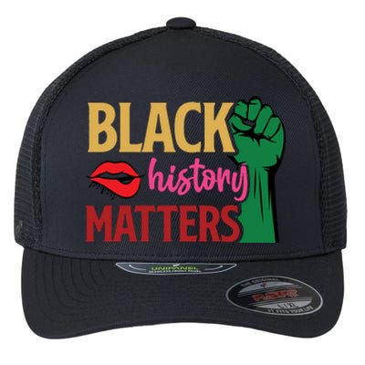 Black History Matters For Black History Month Gift Flexfit Unipanel Trucker Cap