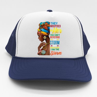 Black History Month African Woman Afro I Am The Storm Trucker Hat