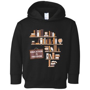 Black History Month Shirts Education Is Freedom African American Educator Toddler Hoodie