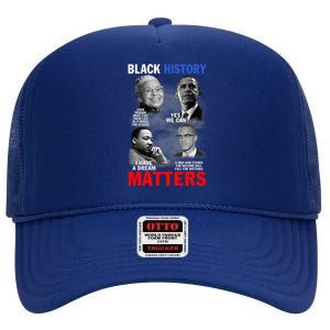 Black History Matterfor Black History Month High Crown Mesh Back Trucker Hat