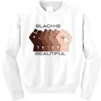 Black History Month Black Is Beautiful Kids Sweatshirt