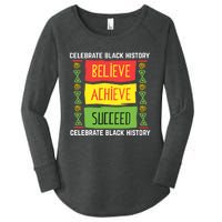 Black History Month Shirts Believe Achieve Succeed Gift Women's Perfect Tri Tunic Long Sleeve Shirt