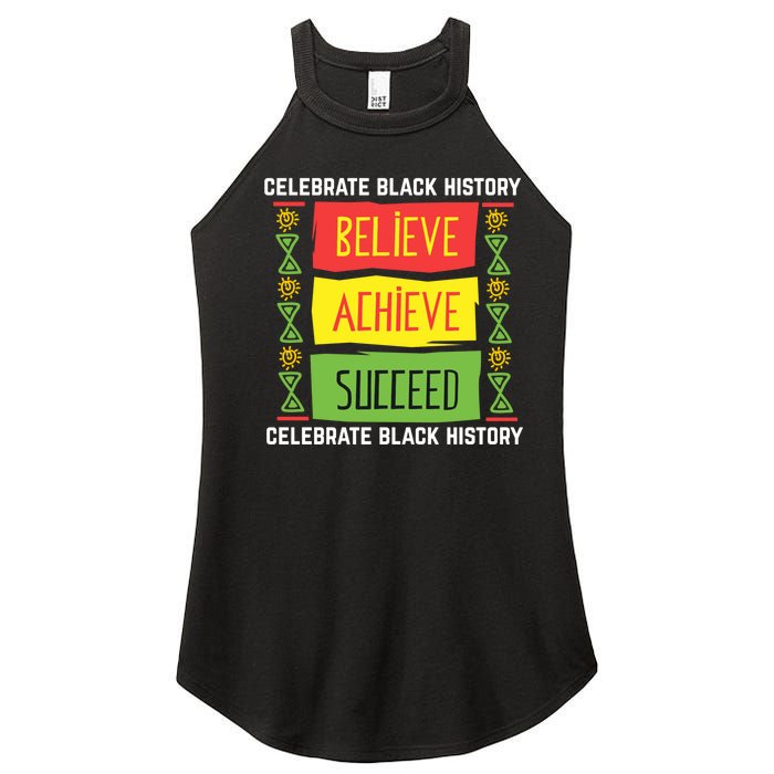 Black History Month Shirts Believe Achieve Succeed Gift Women's Perfect Tri Rocker Tank