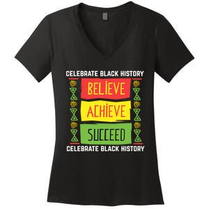 Black History Month Shirts Believe Achieve Succeed Gift Women's V-Neck T-Shirt