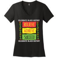 Black History Month Shirts Believe Achieve Succeed Gift Women's V-Neck T-Shirt