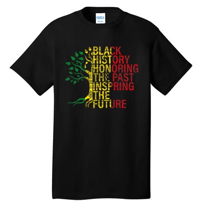 Black History Month Honoring Past Inspiring Future Tall T-Shirt