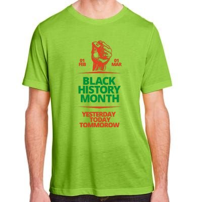 Black History Month African American Black Fist Yesterday Today Tomorrow Adult ChromaSoft Performance T-Shirt