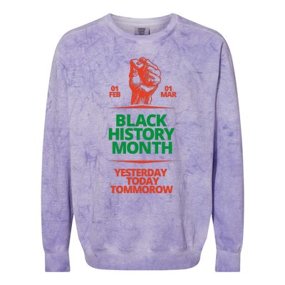 Black History Month African American Black Fist Yesterday Today Tomorrow Colorblast Crewneck Sweatshirt