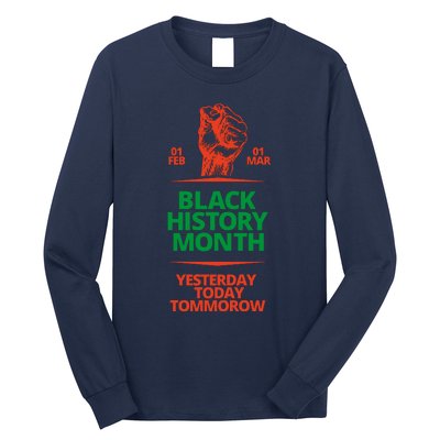 Black History Month African American Black Fist Yesterday Today Tomorrow Long Sleeve Shirt