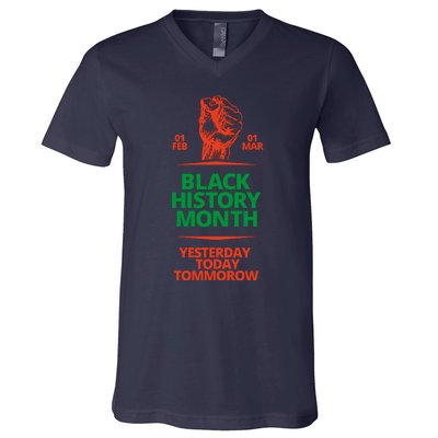 Black History Month African American Black Fist Yesterday Today Tomorrow V-Neck T-Shirt