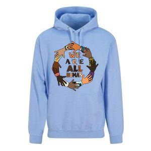 Black History Month Gift We Are All Hu Pride Gift Unisex Surf Hoodie