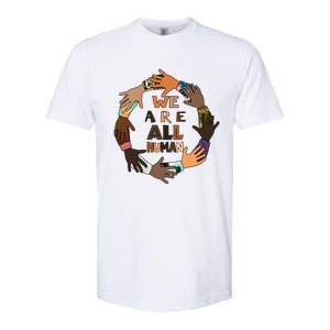 Black History Month Gift We Are All Hu Pride Gift Softstyle CVC T-Shirt