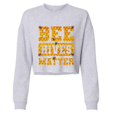 Bee Hives Matter Climate Change Earth Day Cropped Pullover Crew