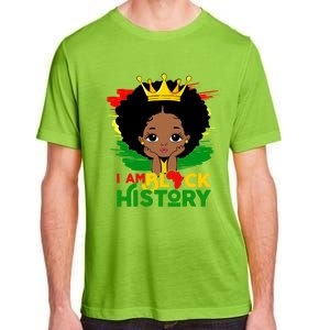 Black History Month Shirts Black Melanin Girl I Am Black History Adult ChromaSoft Performance T-Shirt