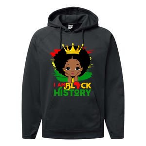 Black History Month Shirts Black Melanin Girl I Am Black History Performance Fleece Hoodie