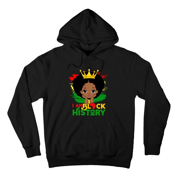 Black History Month Shirts Black Melanin Girl I Am Black History Hoodie