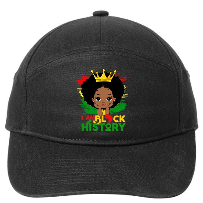 Black History Month Shirts Black Melanin Girl I Am Black History 7-Panel Snapback Hat