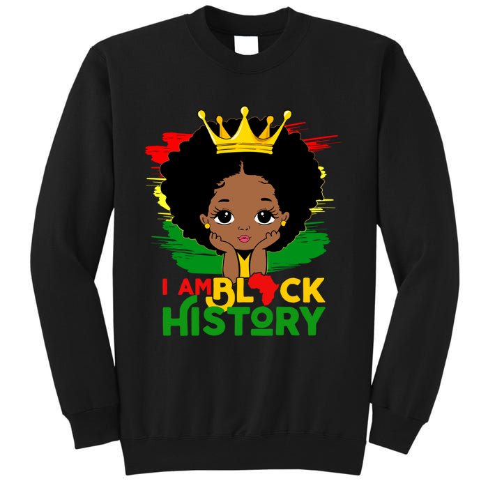 Black History Month Shirts Black Melanin Girl I Am Black History Tall Sweatshirt