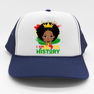 Black History Month Shirts Black Melanin Girl I Am Black History Trucker Hat