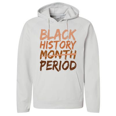 Black History Month Period African American Proud Performance Fleece Hoodie