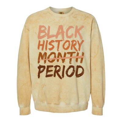 Black History Month Period African American Proud Colorblast Crewneck Sweatshirt