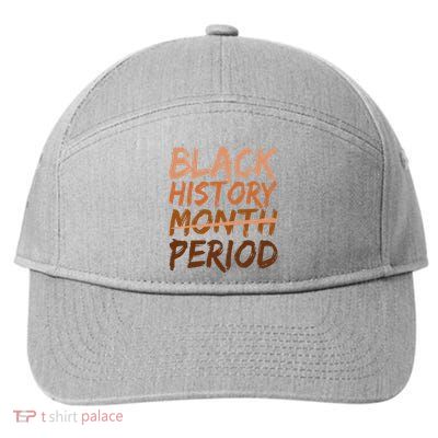 Black History Month Period African American Proud 7-Panel Snapback Hat