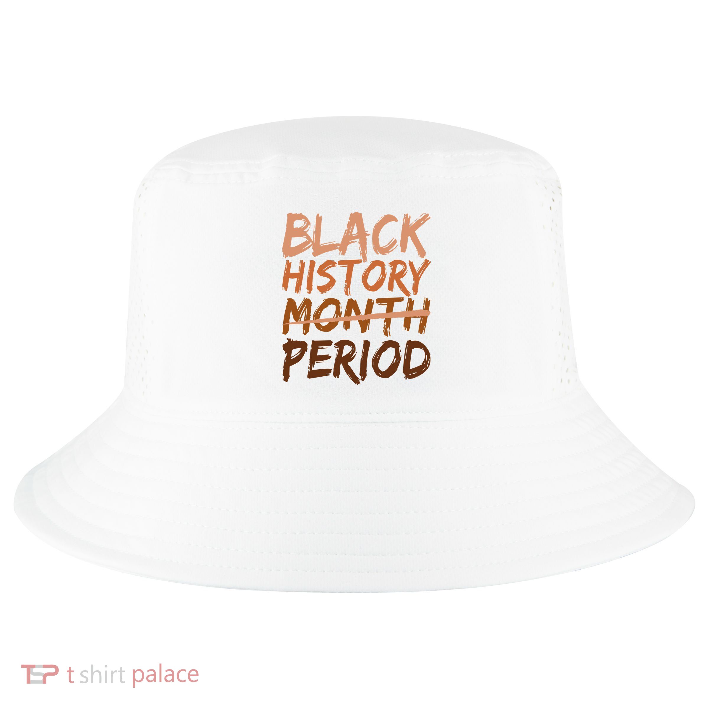 Black History Month Period African American Proud Cool Comfort Performance Bucket Hat