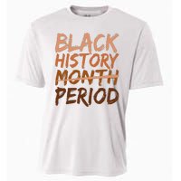 Black History Month Period African American Proud Cooling Performance Crew T-Shirt