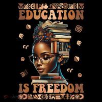 Black History Month Education Is Freedom Teacher T-Shirt