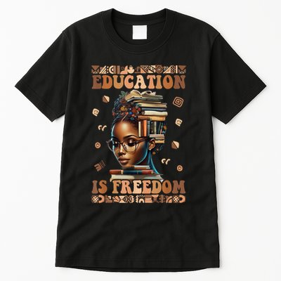 Black History Month Education Is Freedom Teacher Tall T-Shirt