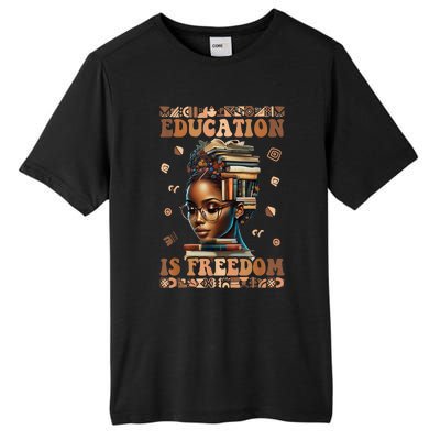 Black History Month Education Is Freedom Teacher Tall Fusion ChromaSoft Performance T-Shirt