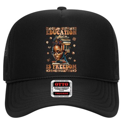 Black History Month Education Is Freedom Teacher Trucker Hat