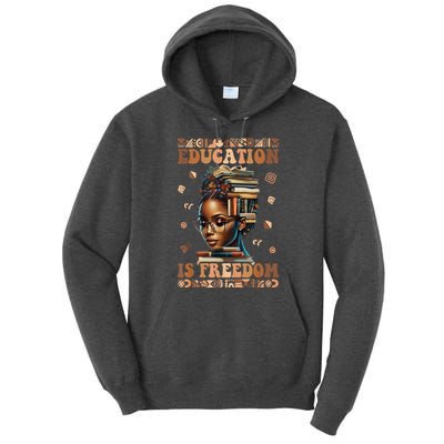 Black History Month Education Is Freedom Teacher Tall Hoodie