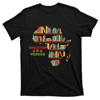 Black History Month Education Is Freedom Book Reader T-Shirt