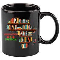 Black History Month Education Is Freedom Book Reader 11oz C Handle Ceramic Mug