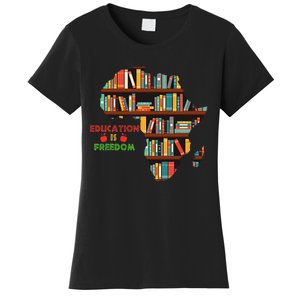 Black History Month Education Is Freedom Book Reader Women's T-Shirt