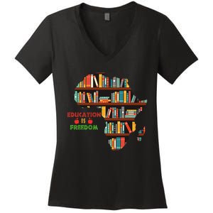 Black History Month Education Is Freedom Book Reader Women's V-Neck T-Shirt