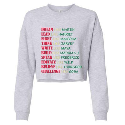 Black History Month Dream Like Martin Lead Like Harriet Cropped Pullover Crew